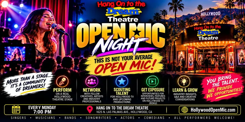 Listing photo for Hollywood Open Mic Night at Hang On to the Dream Theatre!
