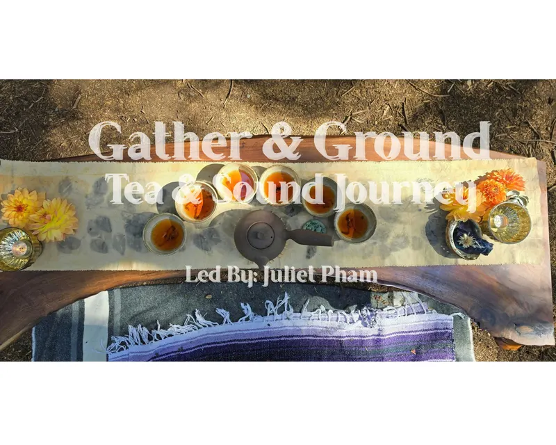Listing photo for Gather & Ground: Tea, Meditation, and Sound